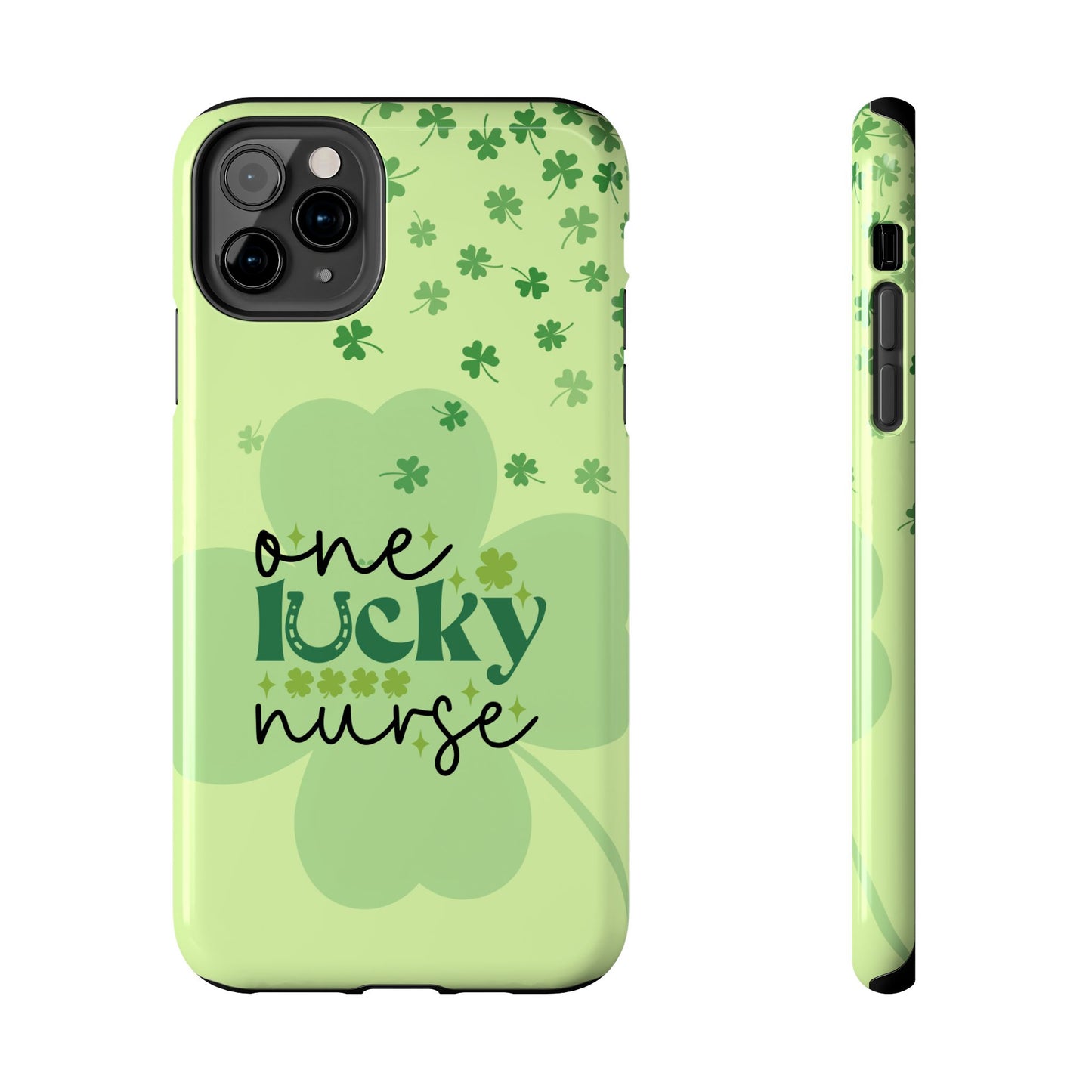 St. Patty's Phone Cases- One lucky Nurse- iPhone compatible