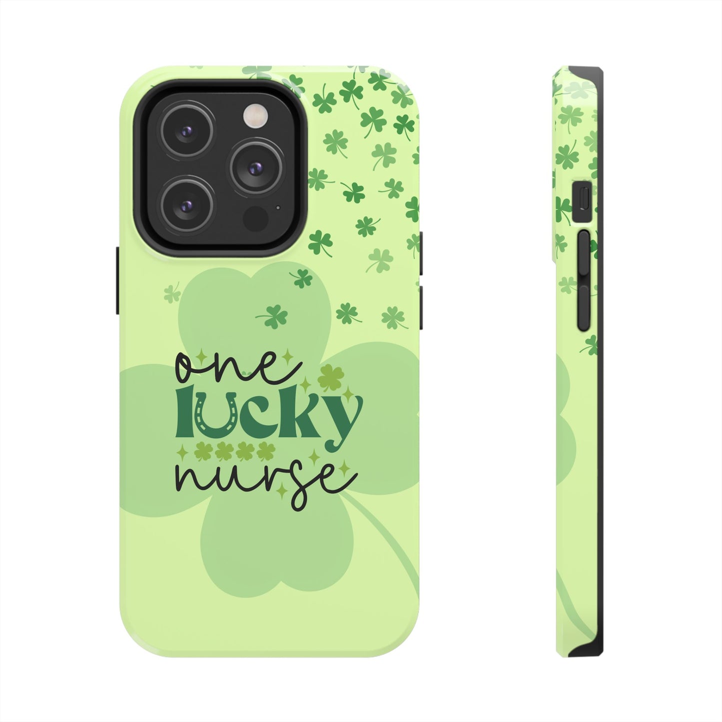 St. Patty's Phone Cases- One lucky Nurse- iPhone compatible