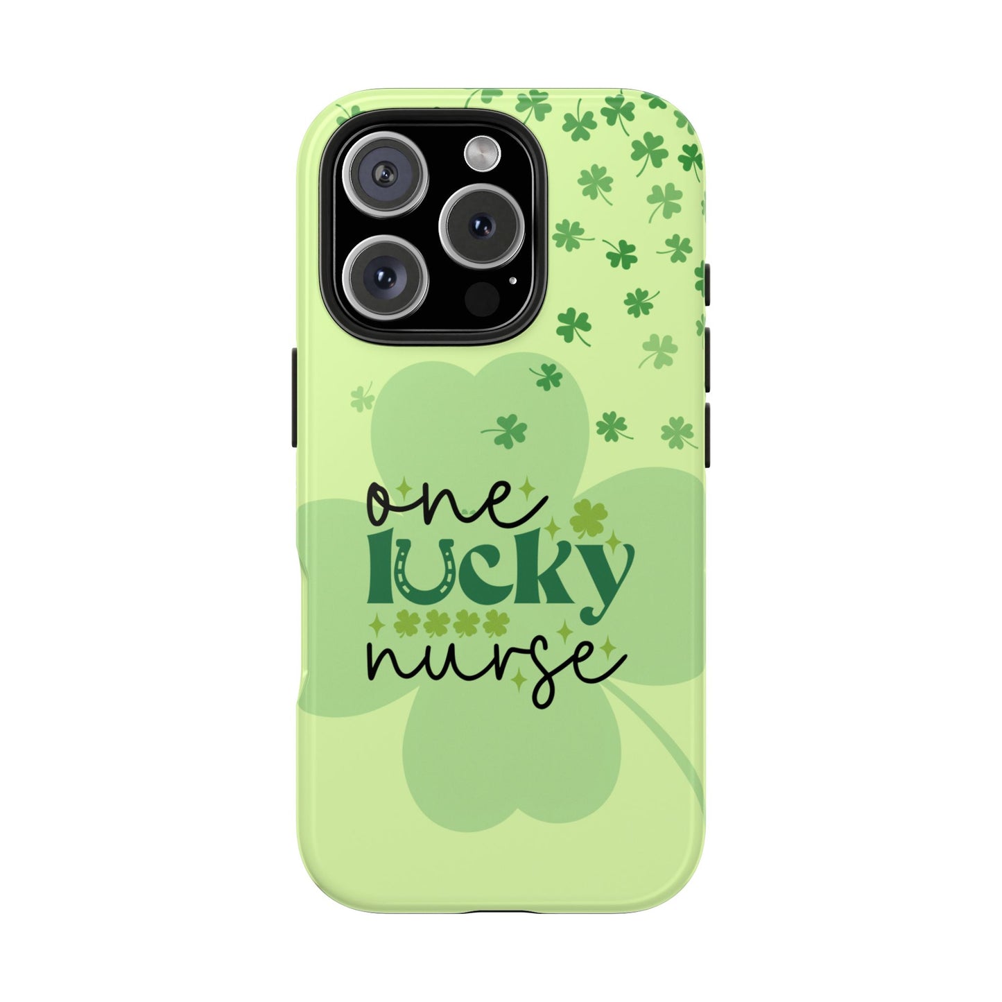 St. Patty's Phone Cases- One lucky Nurse- iPhone compatible