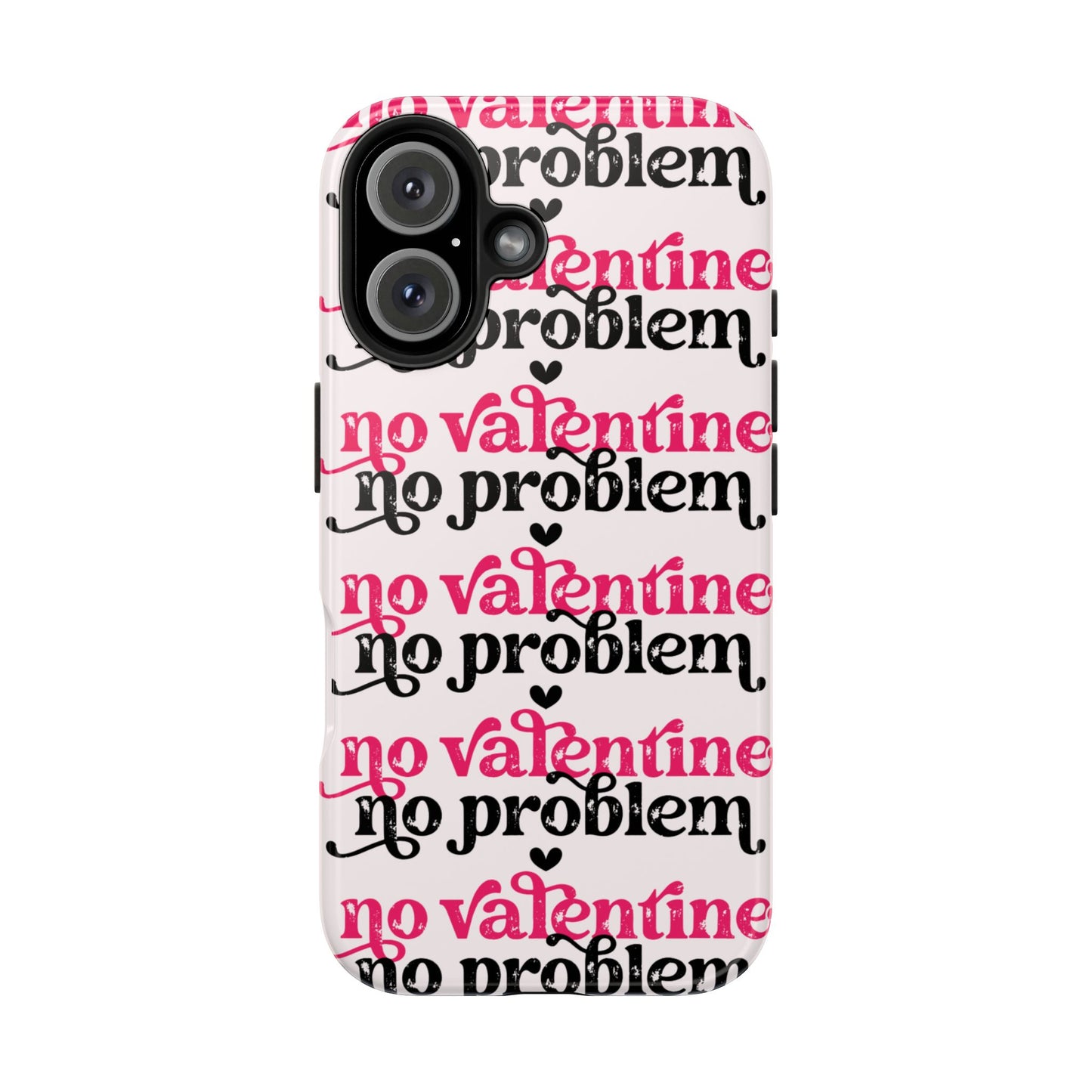 No Valentines-Valentines day iPhone case- Anti valentines phone cover