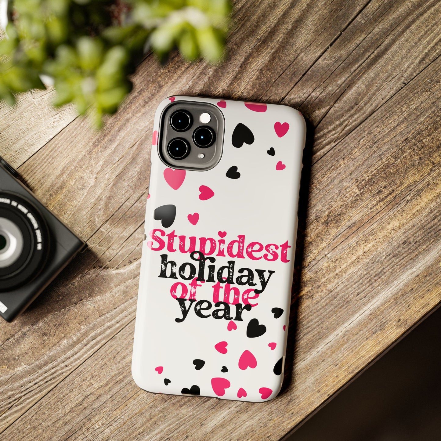 Stupidest day of the year-Valentines day iPhone case- funny & stylish design