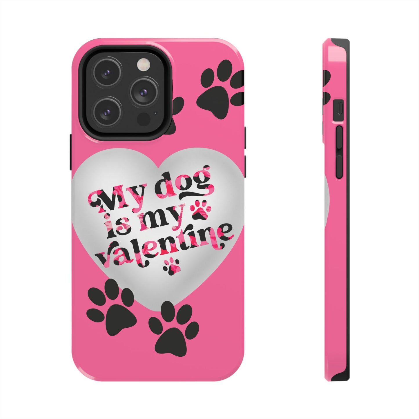 My dog is my Valentines-Valentines day iPhone case- Dog lover accessory
