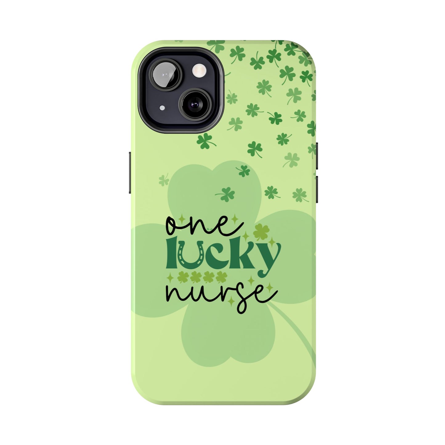 St. Patty's Phone Cases- One lucky Nurse- iPhone compatible