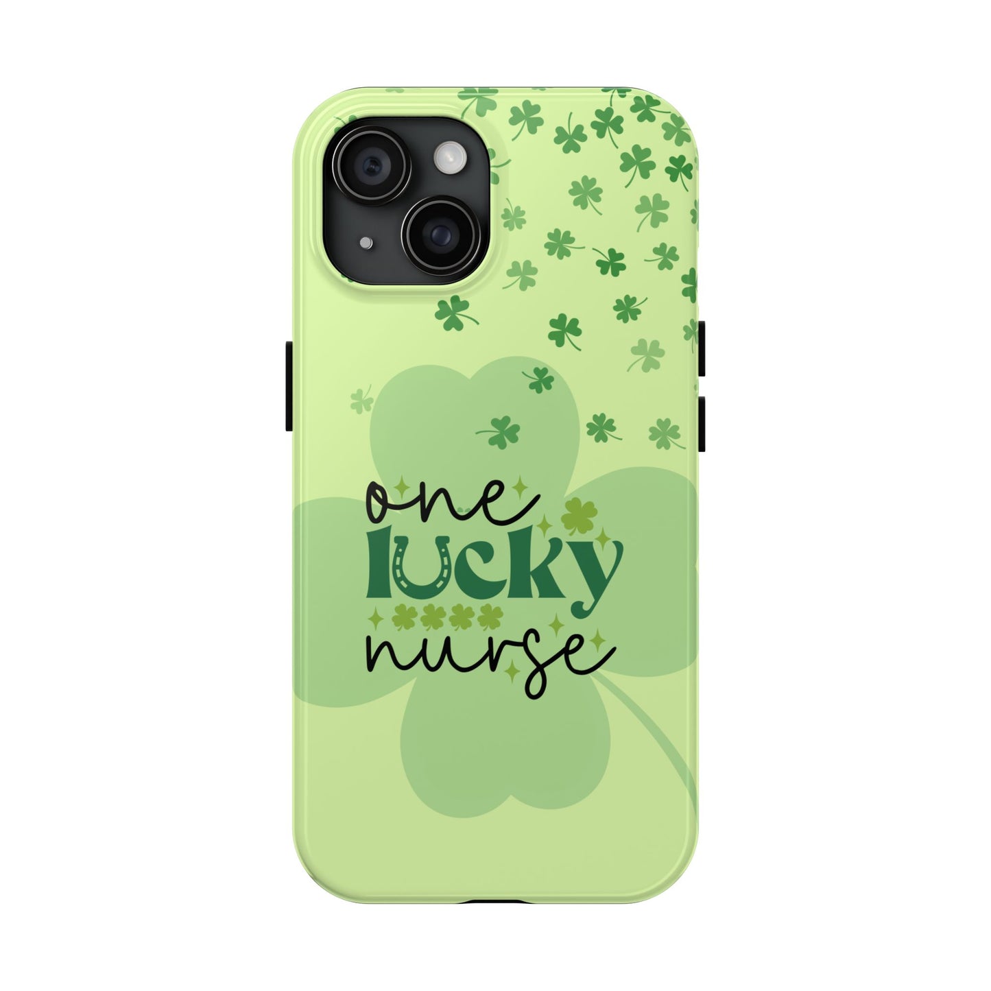 St. Patty's Phone Cases- One lucky Nurse- iPhone compatible