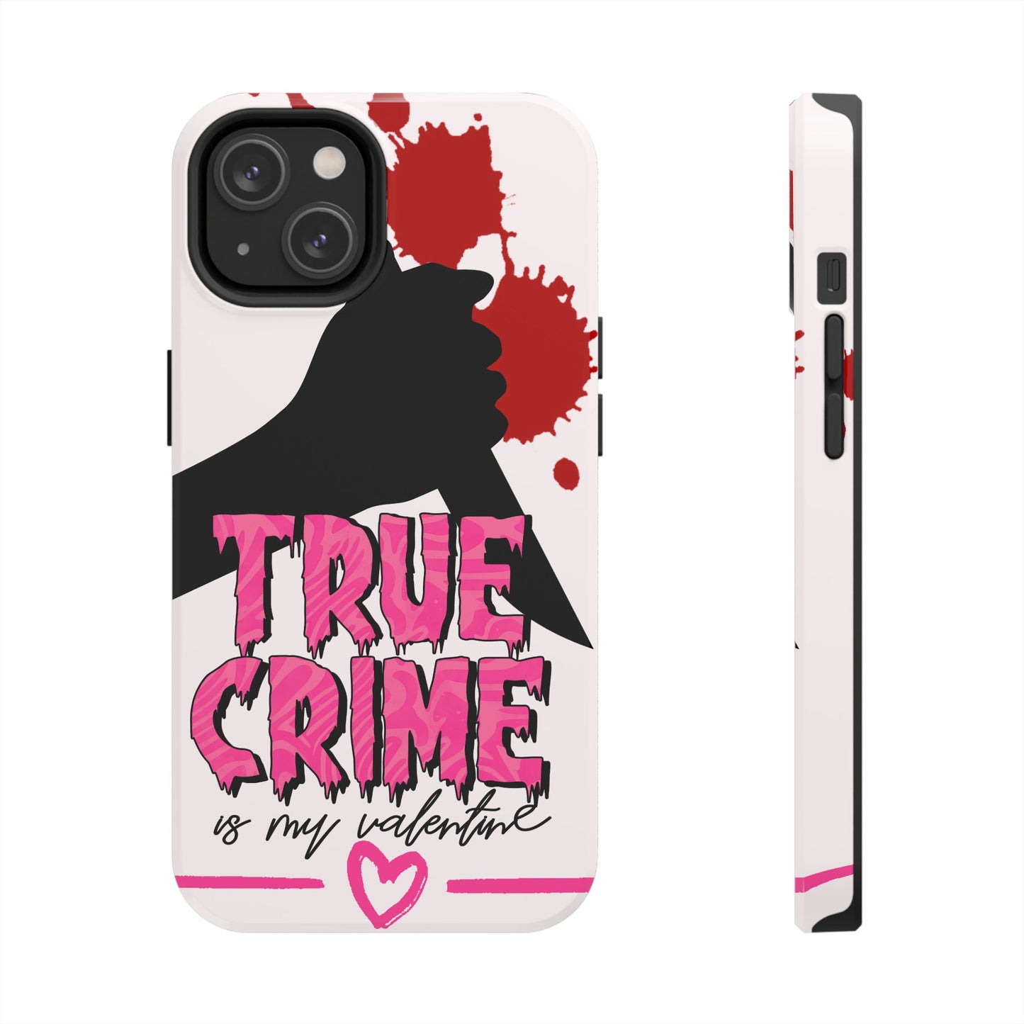 True crime is my Valentine-Valentines day iPhone case- fun & stylish design