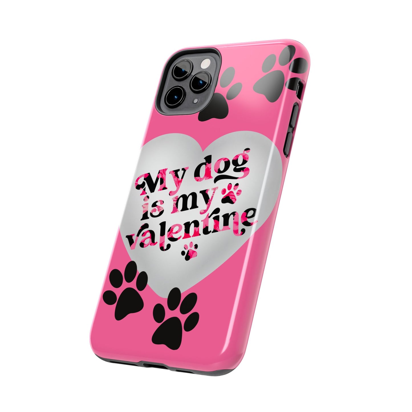 My dog is my Valentines-Valentines day iPhone case- Dog lover accessory