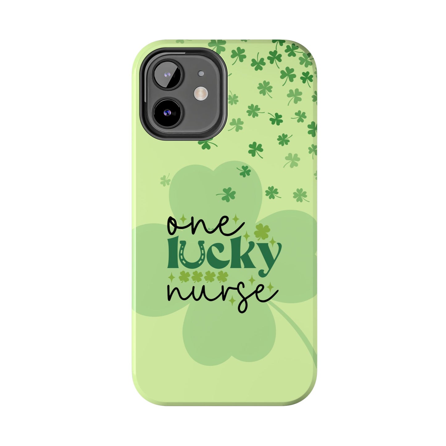 St. Patty's Phone Cases- One lucky Nurse- iPhone compatible