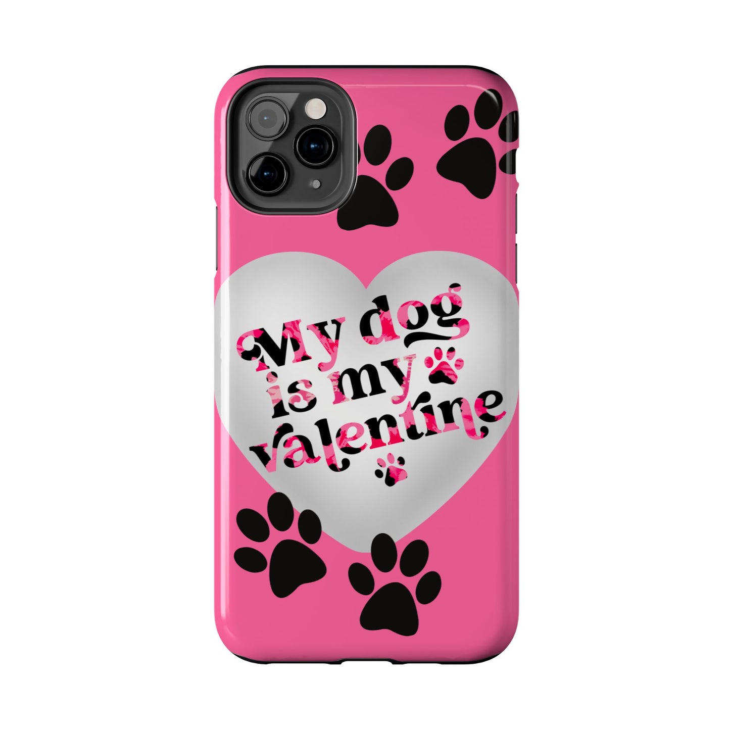 My dog is my Valentines-Valentines day iPhone case- Dog lover accessory
