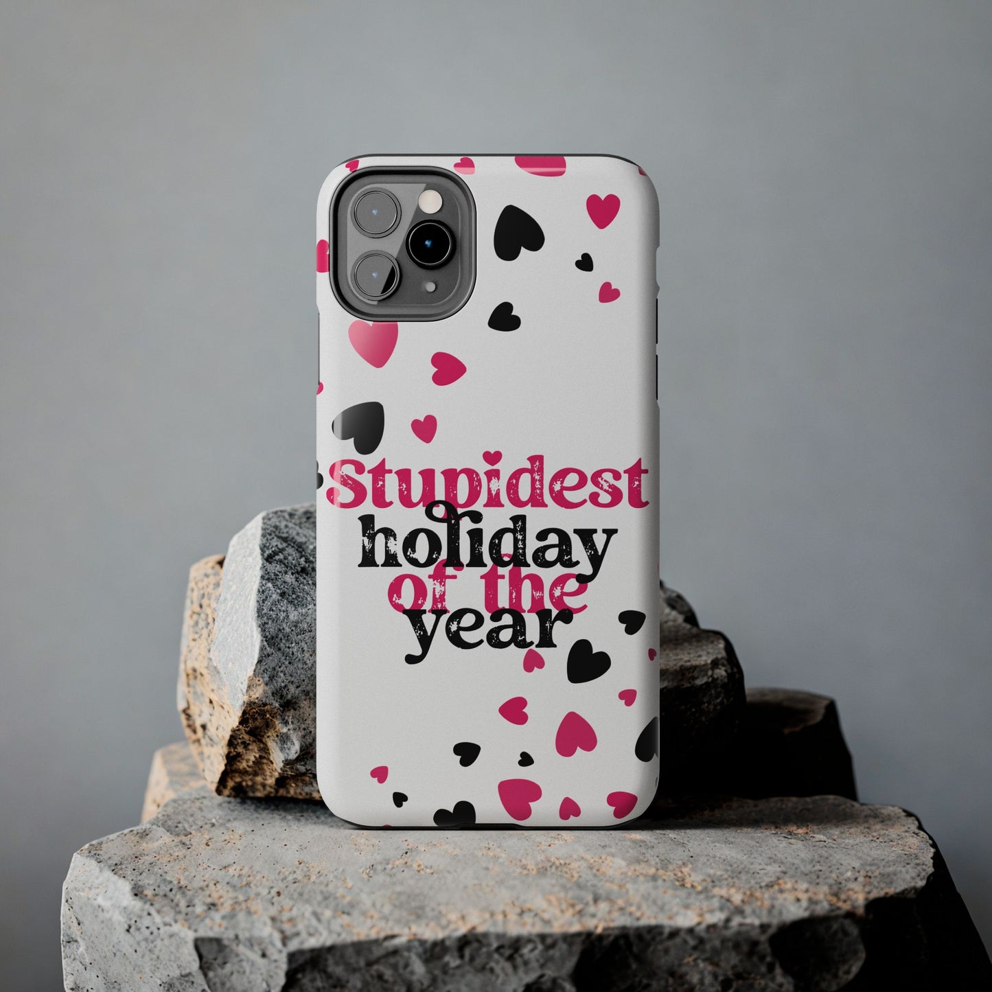 Stupidest day of the year-Valentines day iPhone case- funny & stylish design