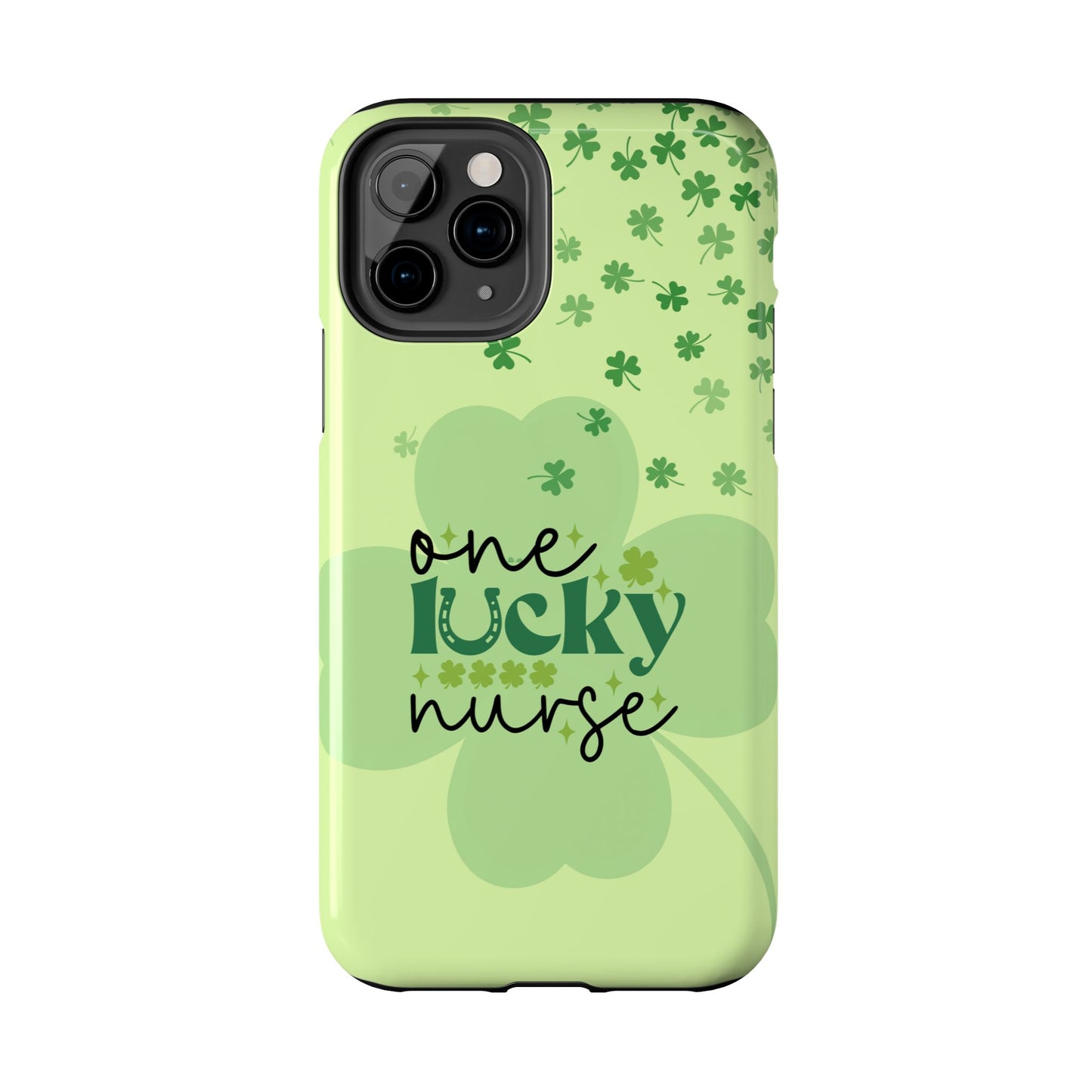 St. Patty's Phone Cases- One lucky Nurse- iPhone compatible