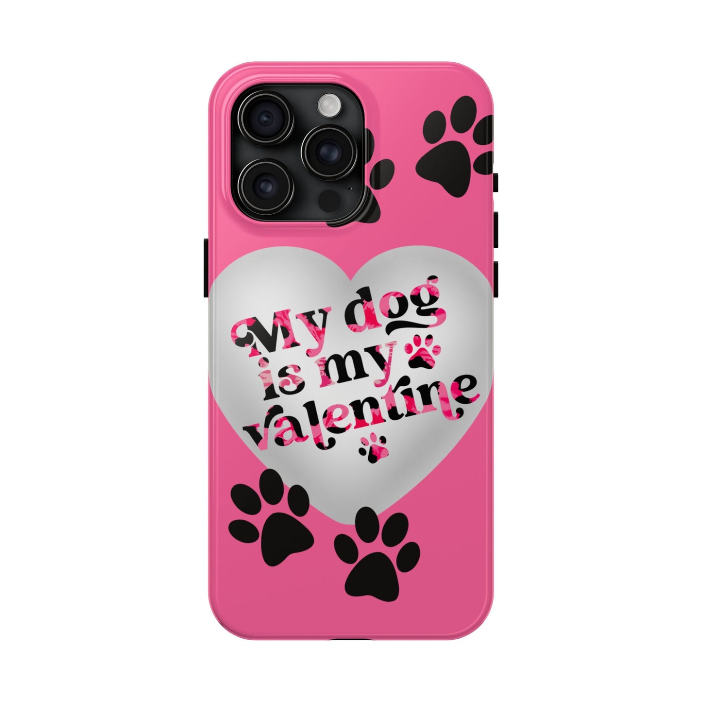 My dog is my Valentines-Valentines day iPhone case- Dog lover accessory