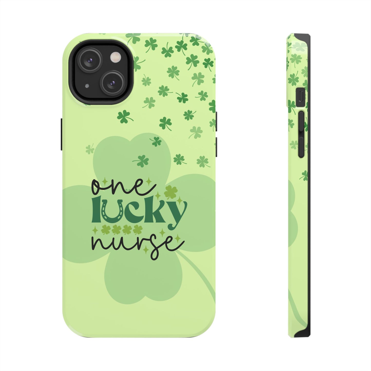 St. Patty's Phone Cases- One lucky Nurse- iPhone compatible