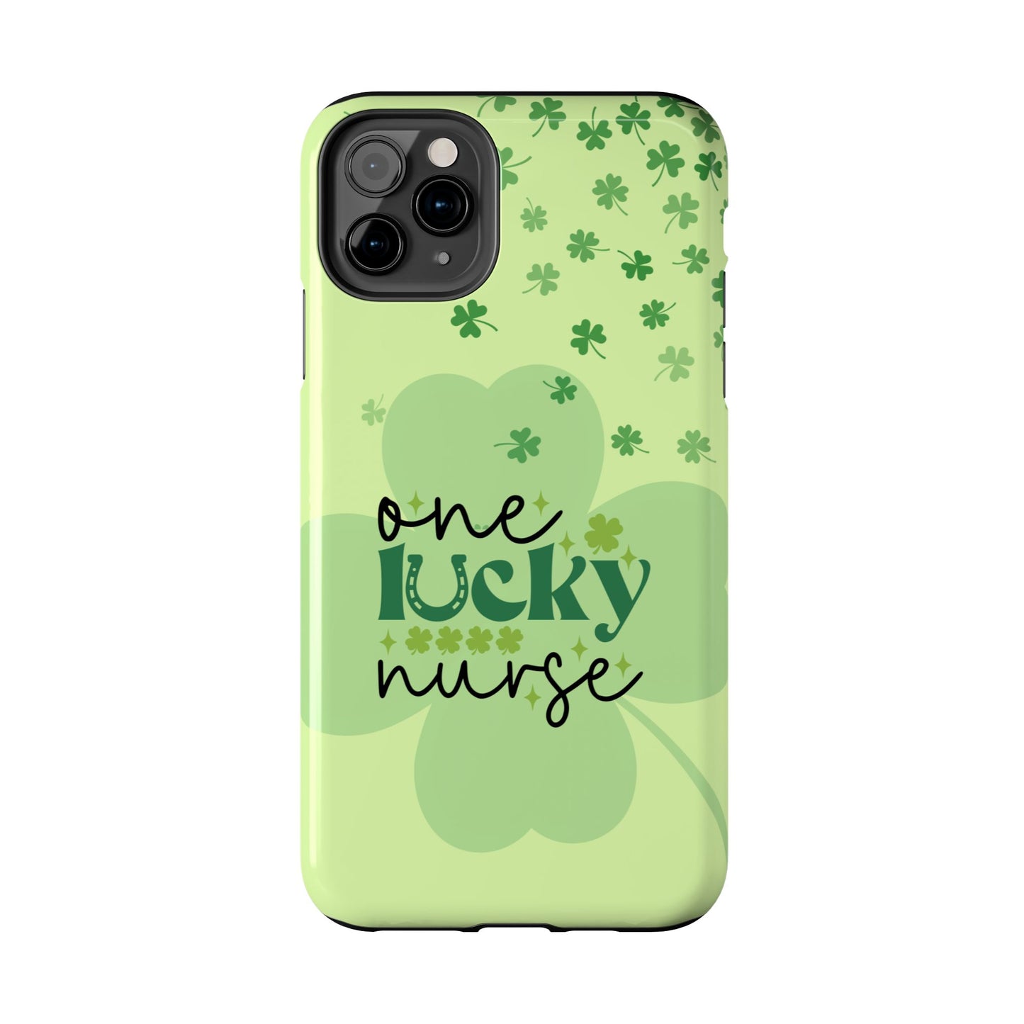 St. Patty's Phone Cases- One lucky Nurse- iPhone compatible