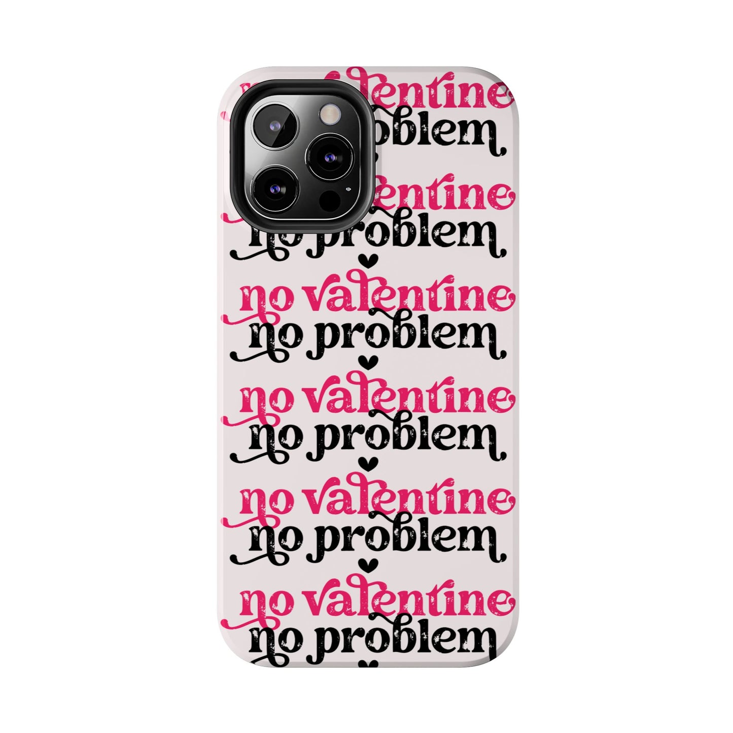 No Valentines-Valentines day iPhone case- Anti valentines phone cover