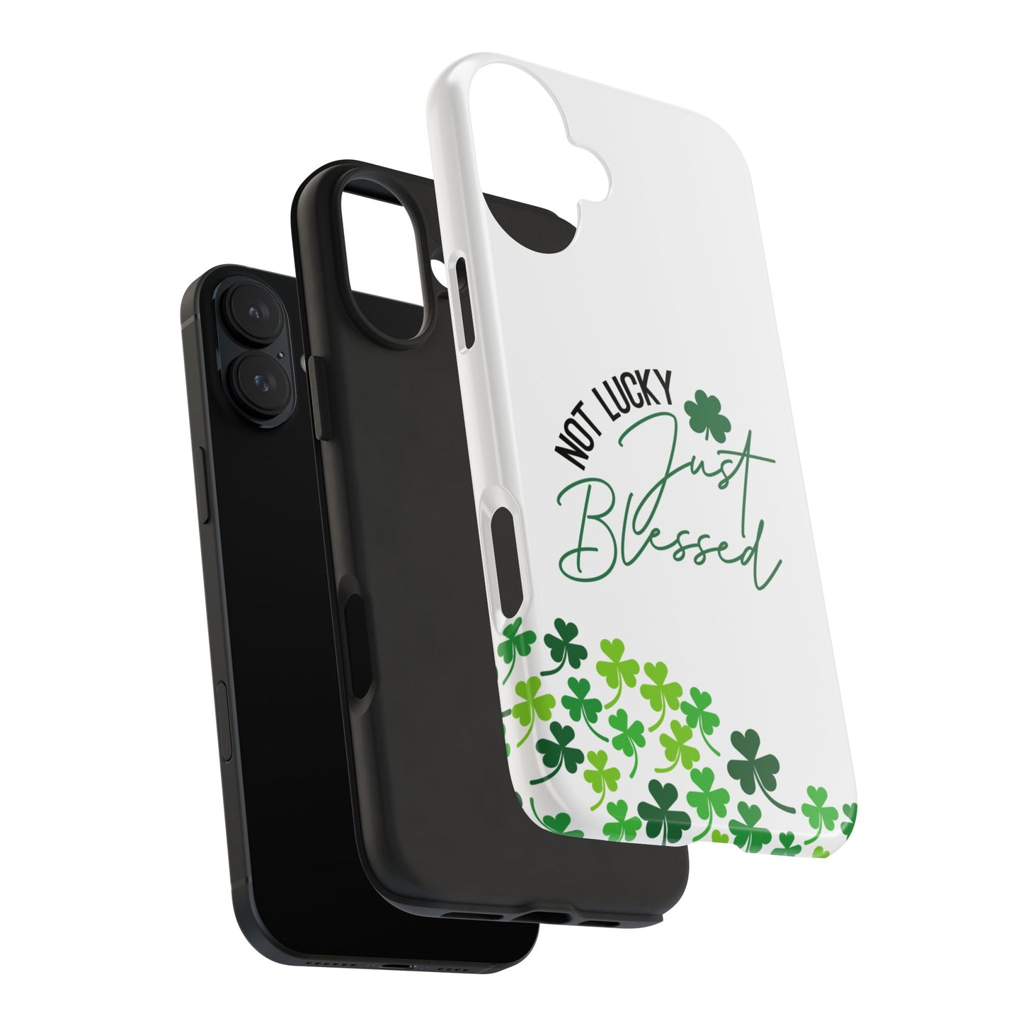 St.Patty's Phone Case-Not lucky, just blessed- iPhone compatible