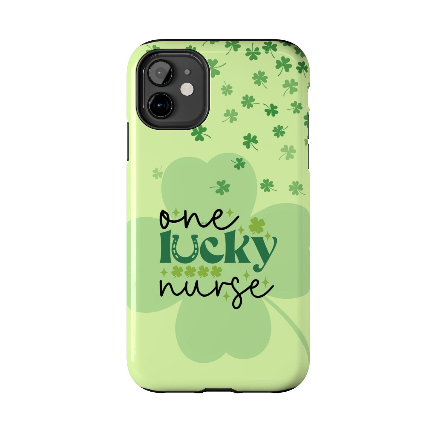 St. Patty's Phone Cases- One lucky Nurse- iPhone compatible