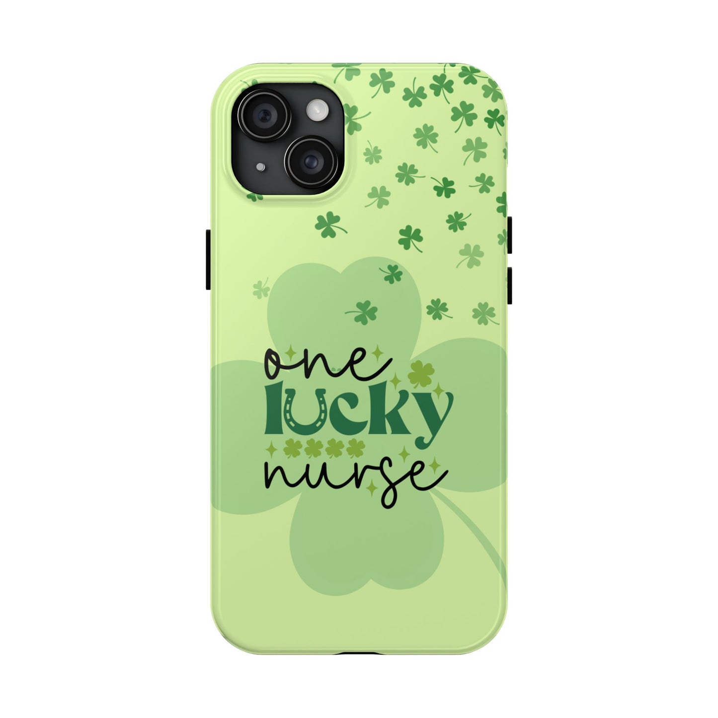 St. Patty's Phone Cases- One lucky Nurse- iPhone compatible