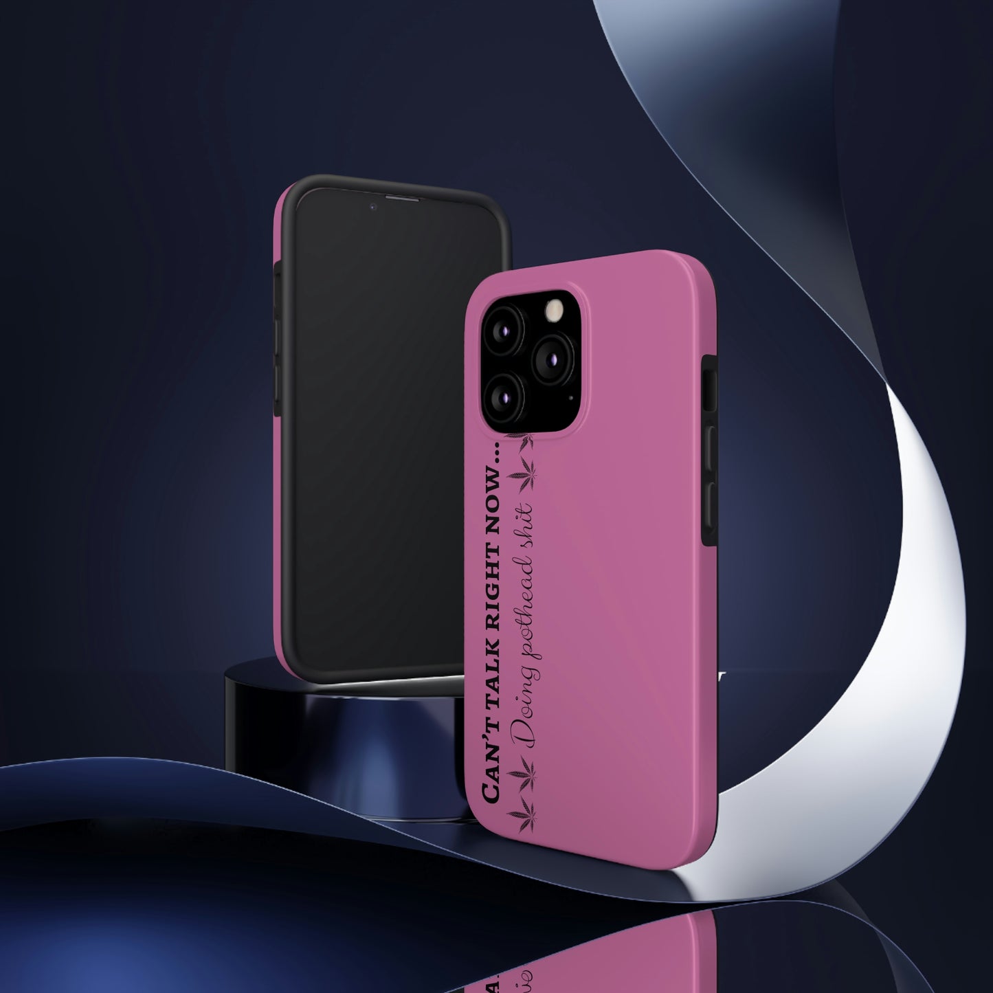 Cant talk, doing pot head shit/ pink Tough IPhone Cases, Case-Mate