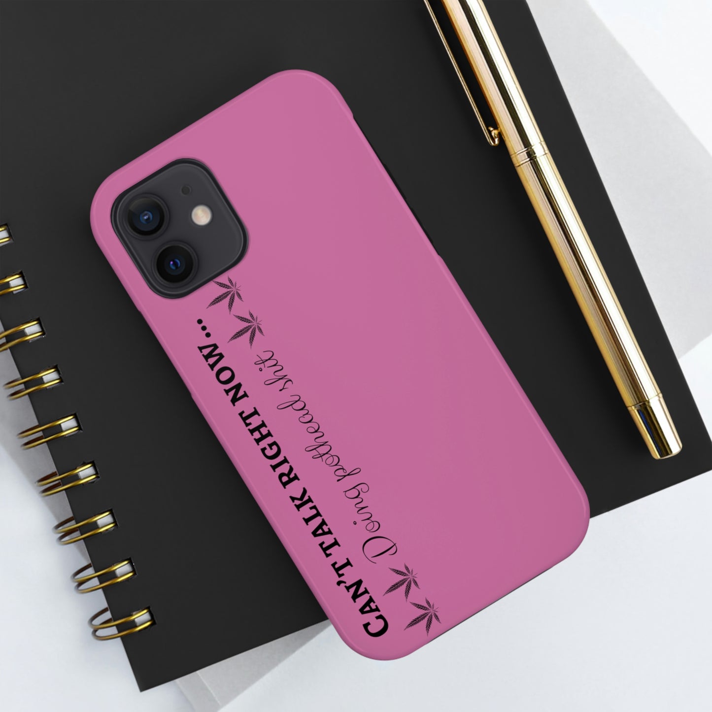 Cant talk, doing pot head shit/ pink Tough IPhone Cases, Case-Mate