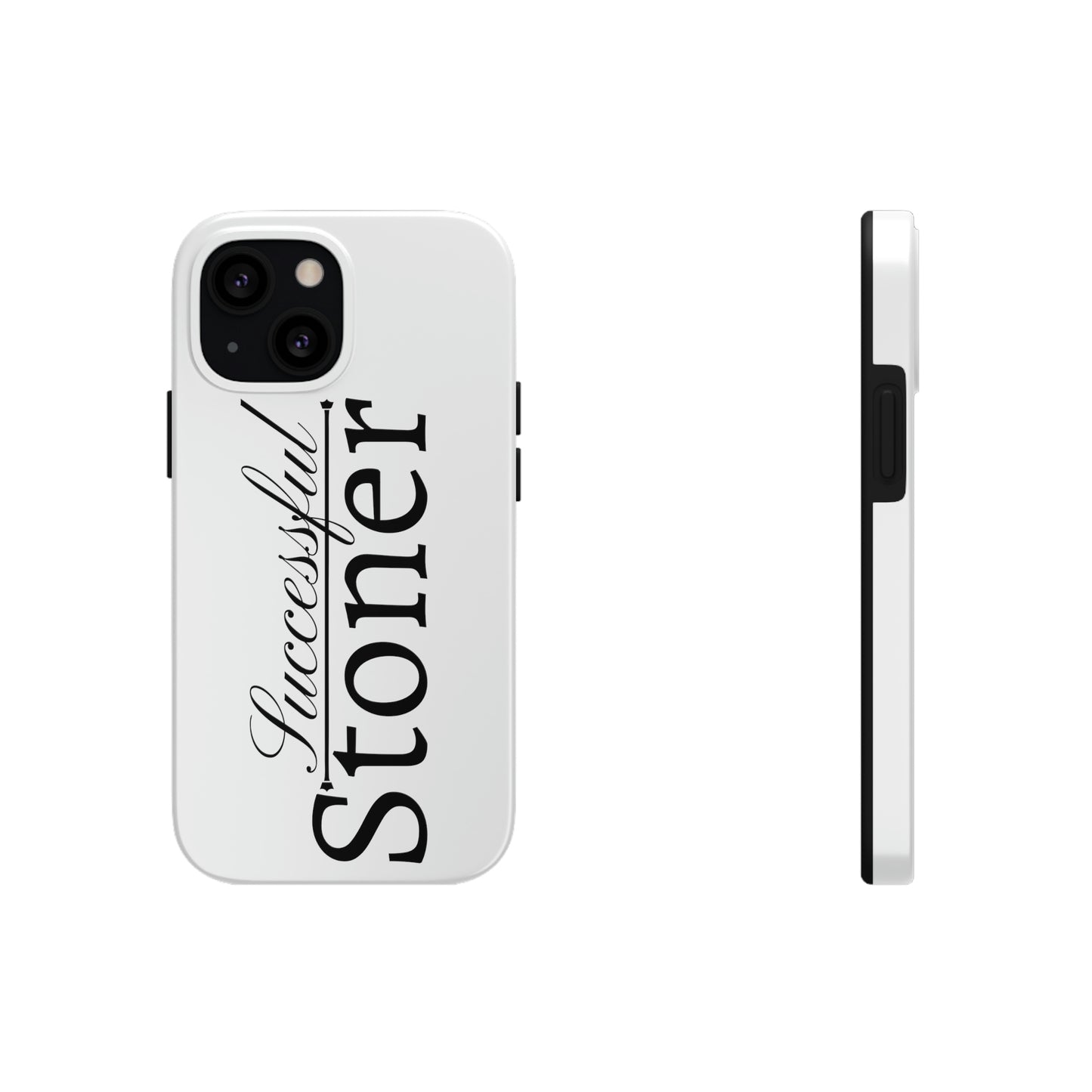 Successful stoner Tough IPhone Cases, Case-Mate