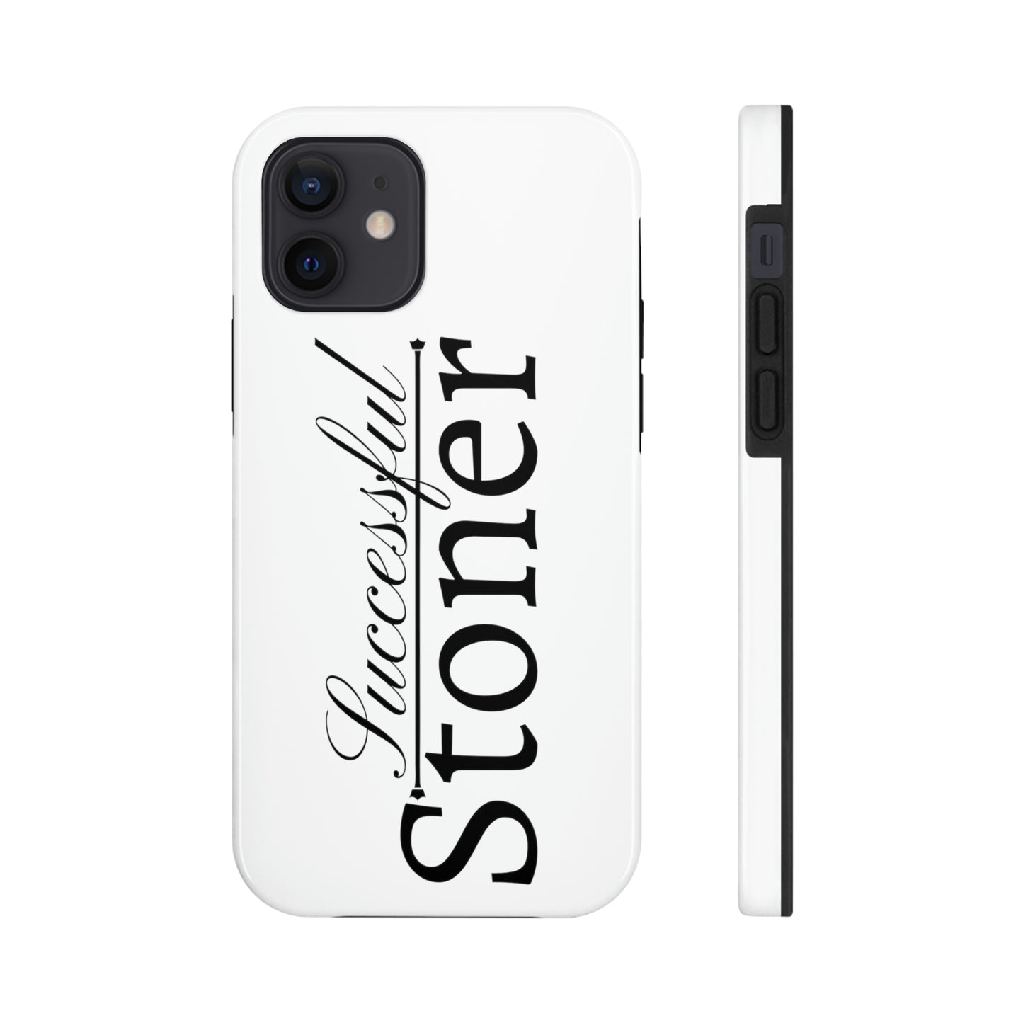 Successful stoner Tough IPhone Cases, Case-Mate