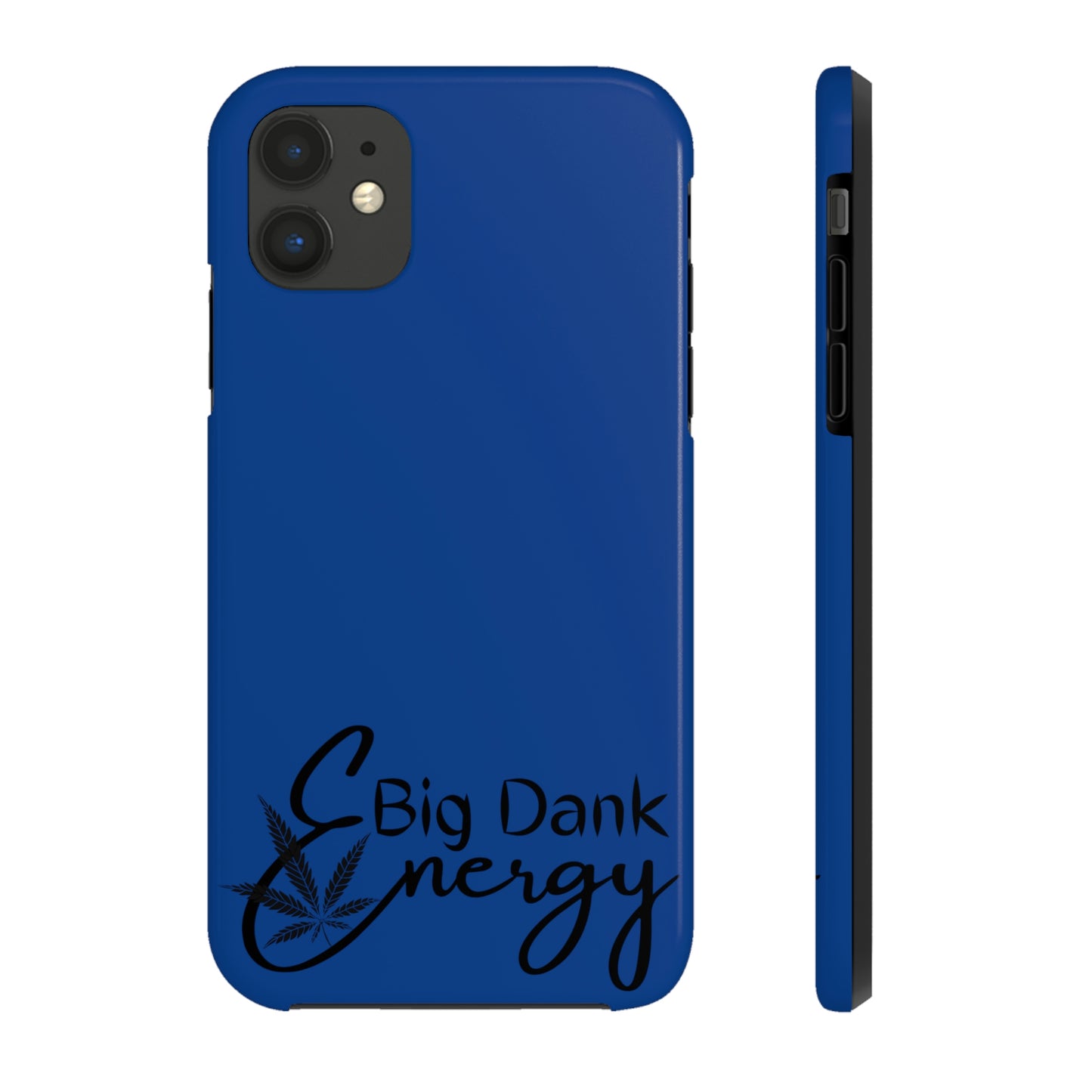 Big dank energy/ blue Tough Phone Cases, Case-Mate