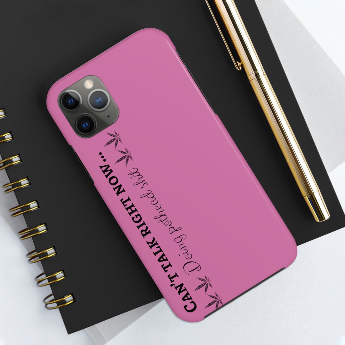 Cant talk, doing pot head shit/ pink Tough IPhone Cases, Case-Mate
