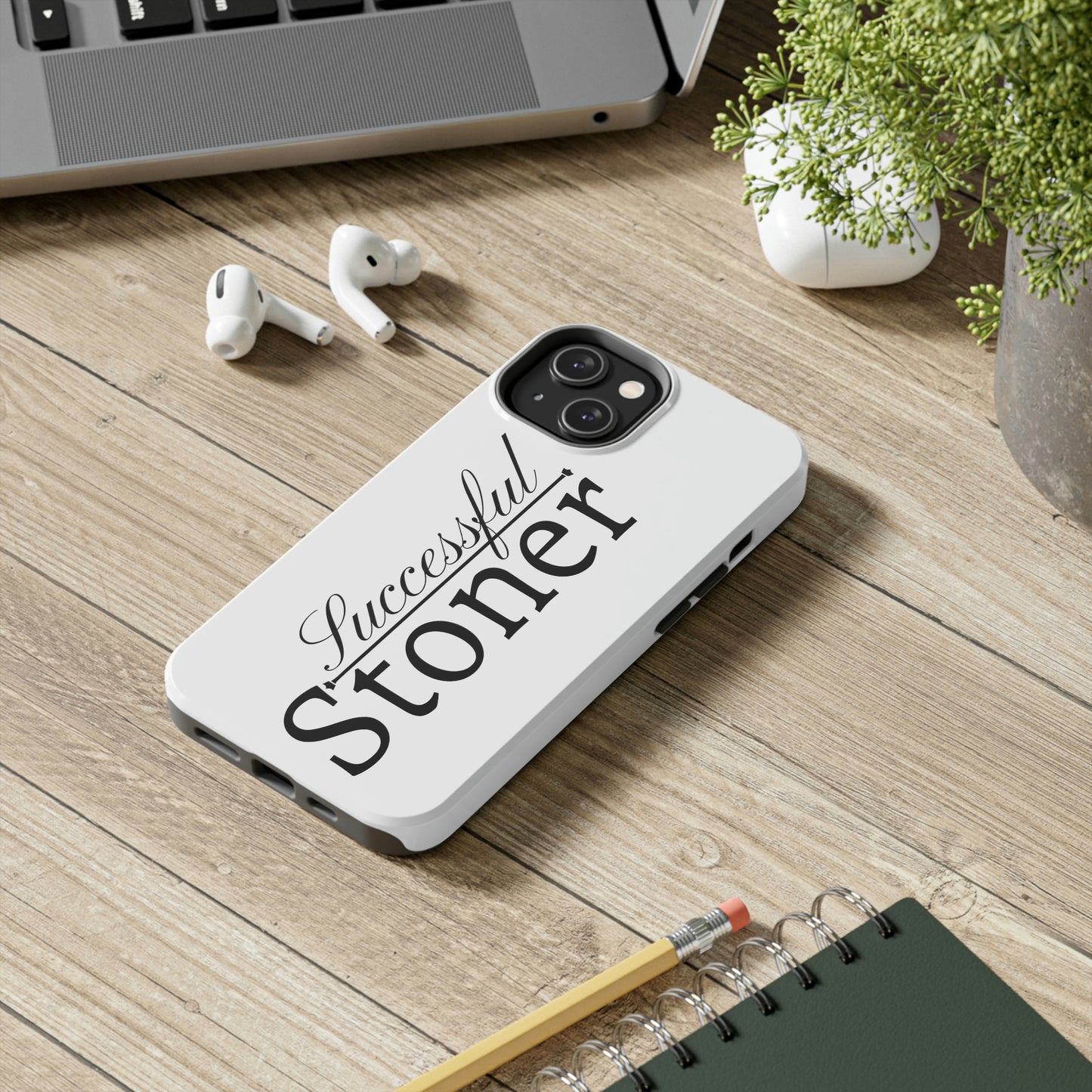 Successful stoner Tough IPhone Cases, Case-Mate