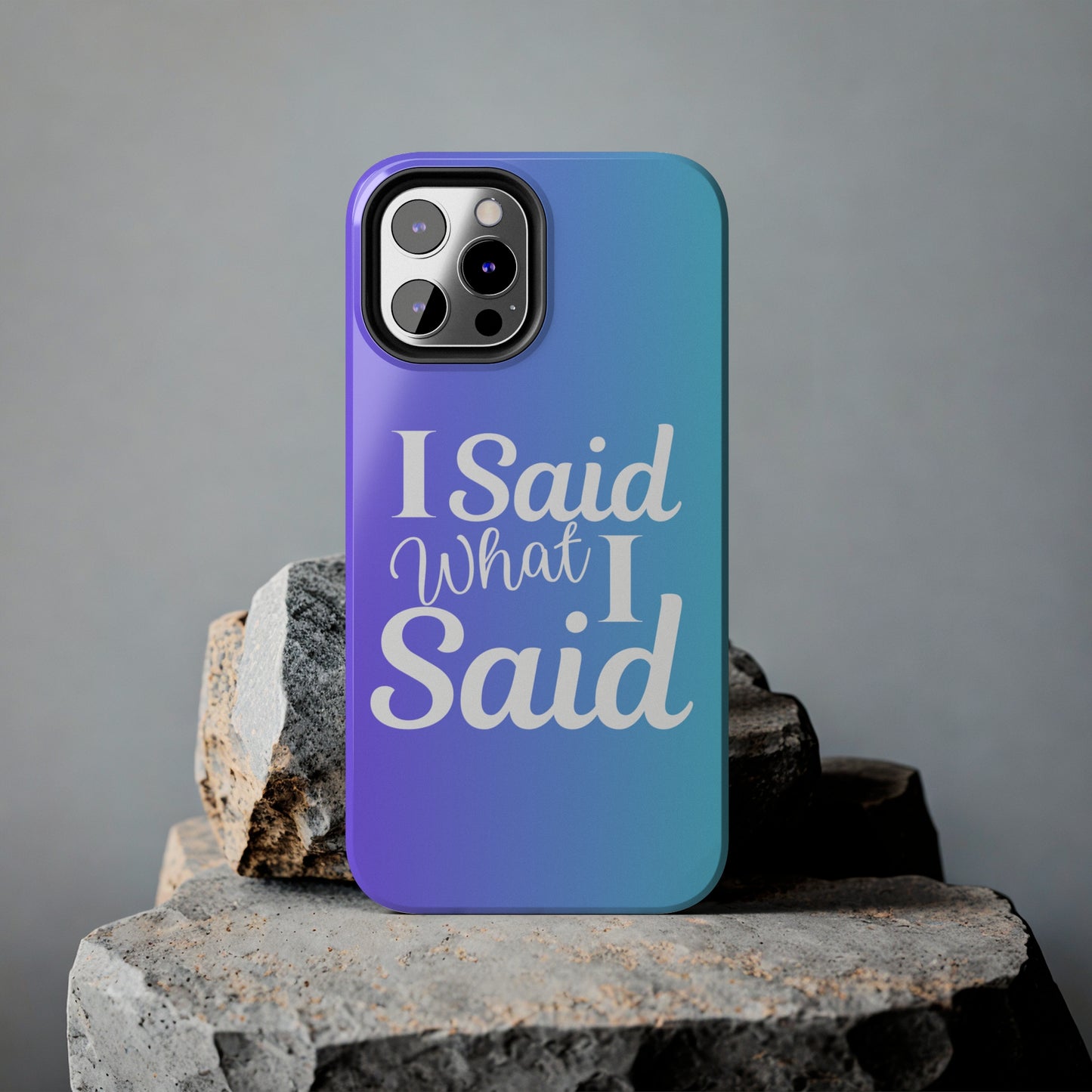 I said what I said Tough iPhone Case iPhone accessories