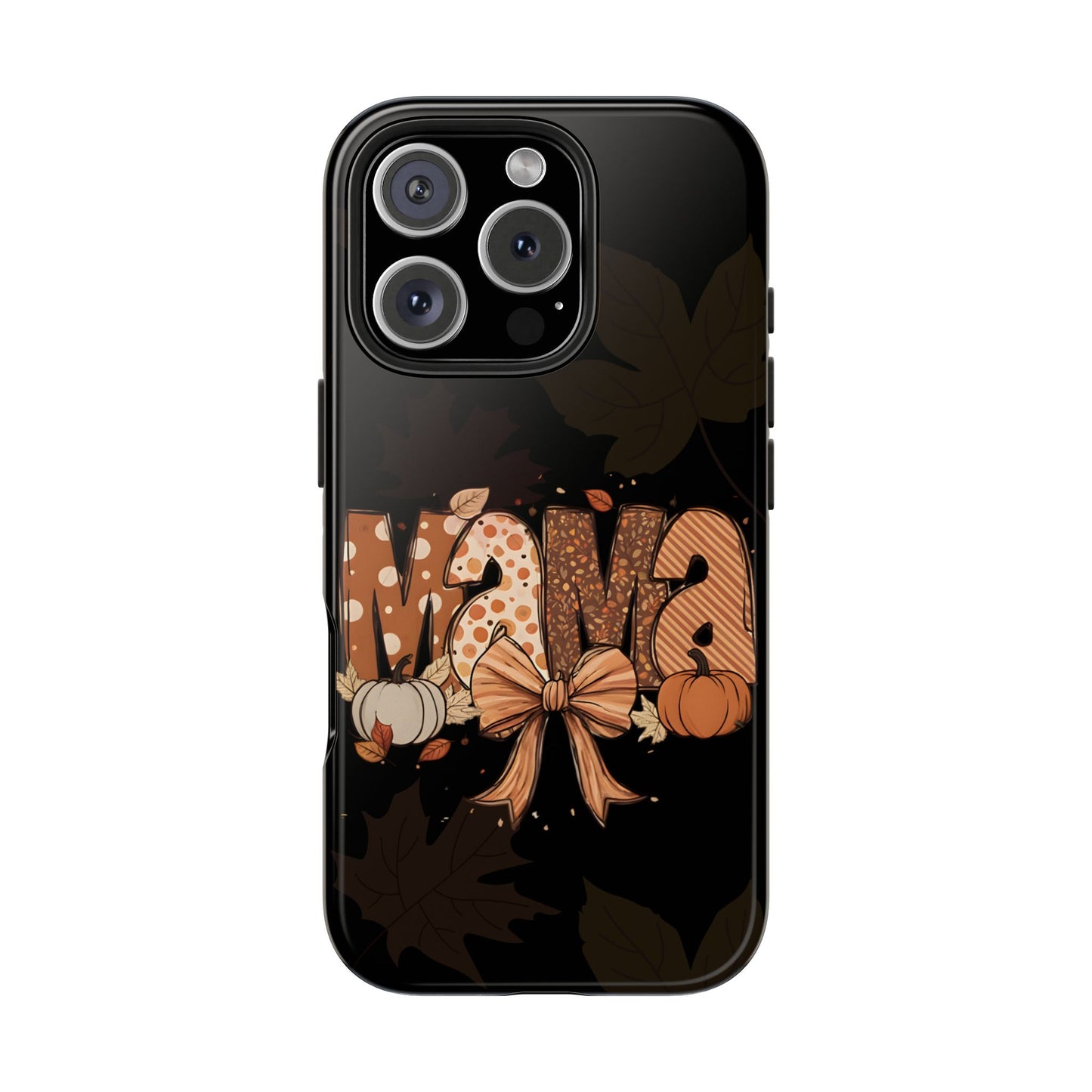 Fall Mama iPhone 16 Case, Fall iPhone Cover, Festive Holiday Accessory, Cute fall Phone Protector, seasonal Tech