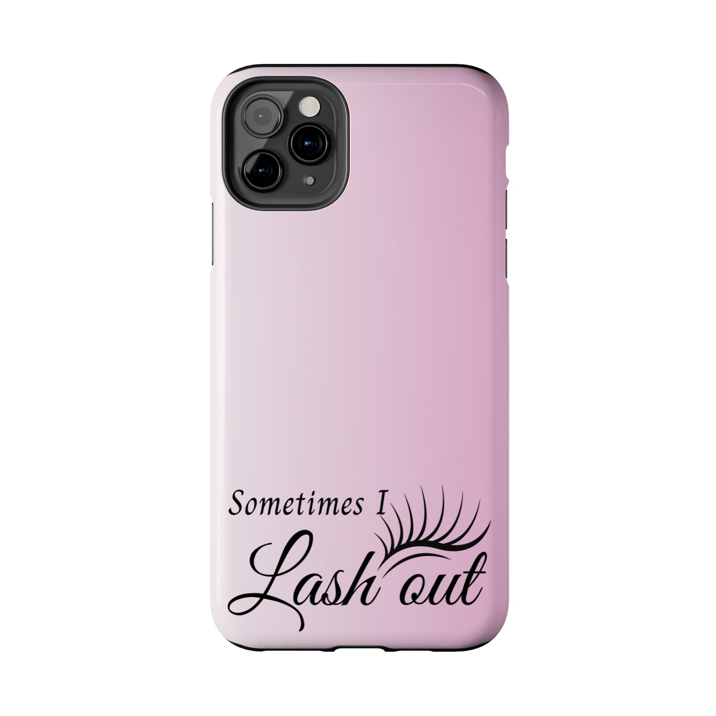 Sometimes I lash out Tough iPhone Case iPhone accessories