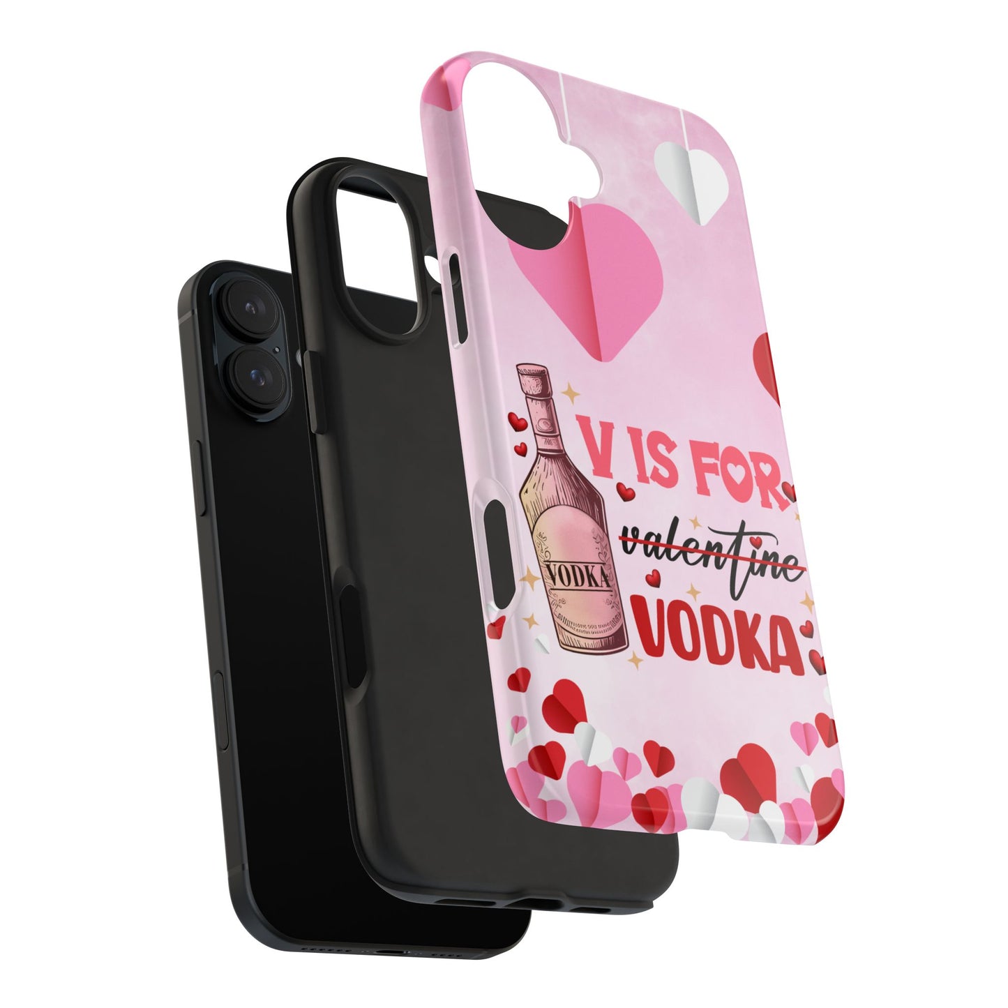 V is for Vodka-Valentines day iPhone case- sarcastic & stylish design