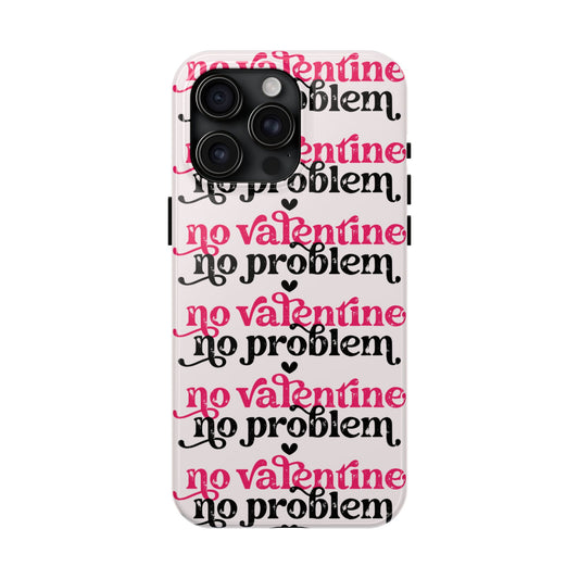 No Valentines-Valentines day iPhone case- Anti valentines phone cover
