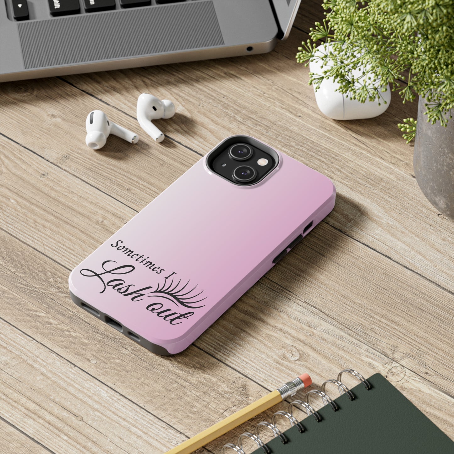 Sometimes I lash out Tough iPhone Case iPhone accessories
