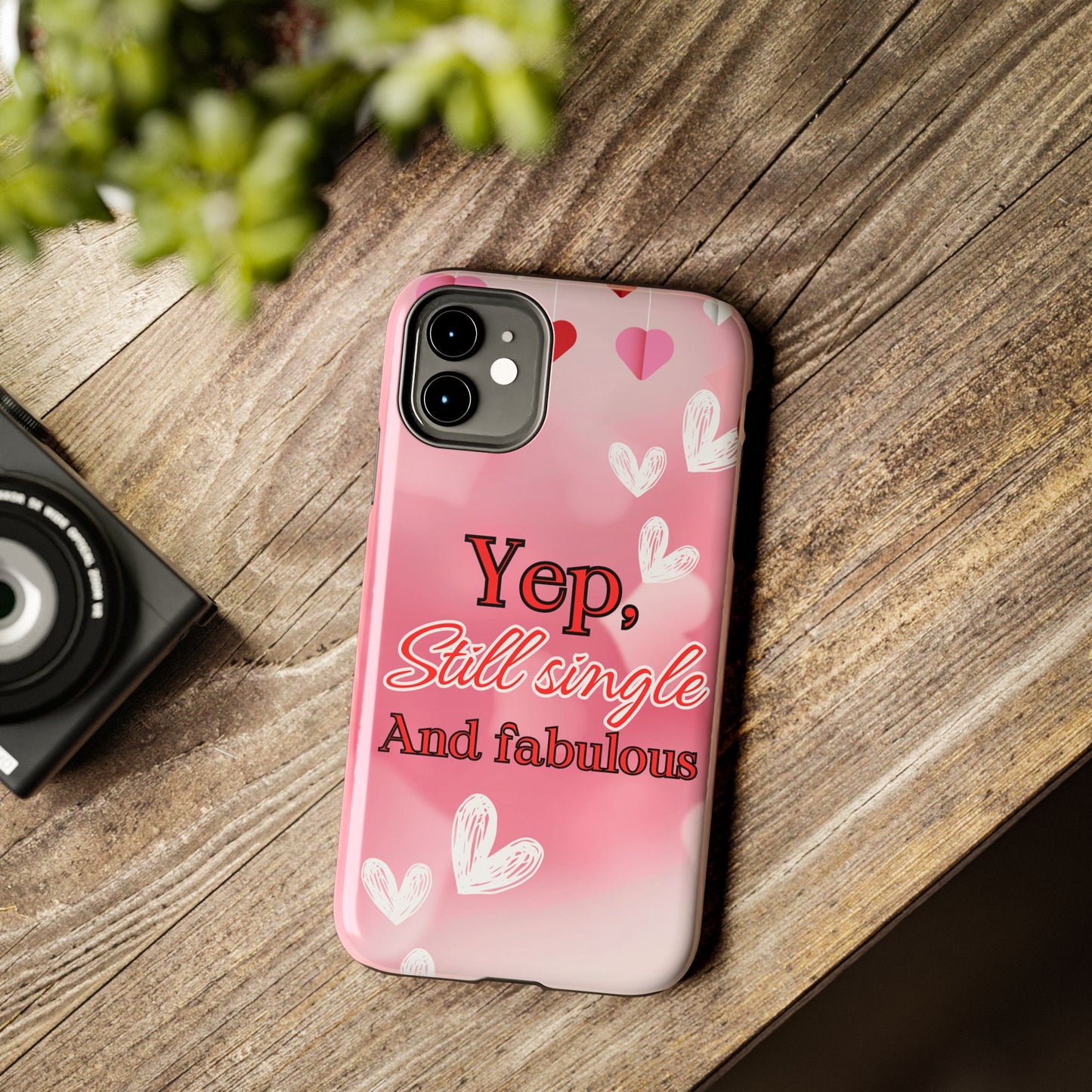 Still single & fabulous-Valentines day iPhone case- fun & stylish design